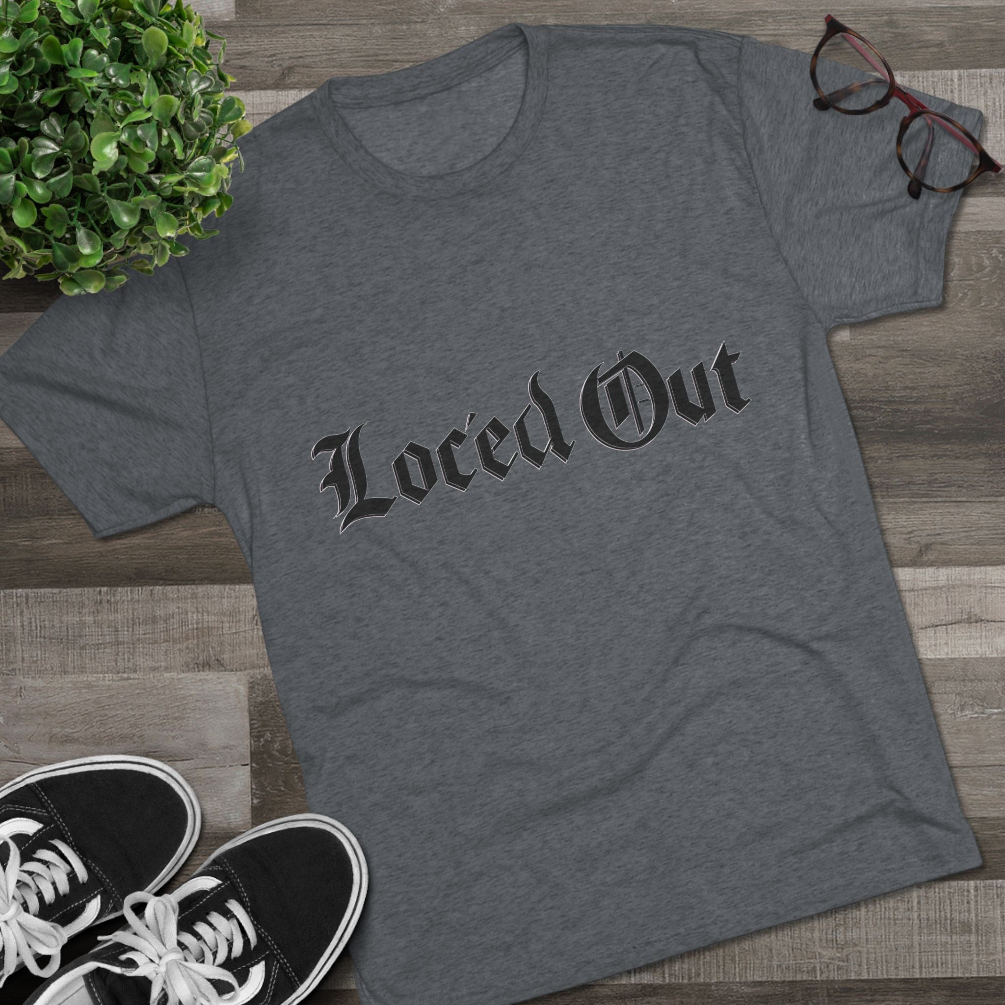 Loc' ed Out Tri-Blend Crew Tee